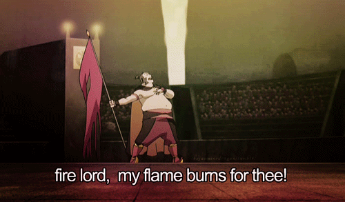 thejasminedragon:Fire Nation Man: Please to rise for Fire Nation national anthem. *le sings* Fire Lo