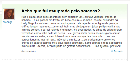 otakurockeiro:    DORGAS NÃO USE, POIS O SATANAS ACABRÁ JOGANDO UM PHILIPS WALLITA EM VOCÊ!  PORRAN MANO, ‘-‘ 