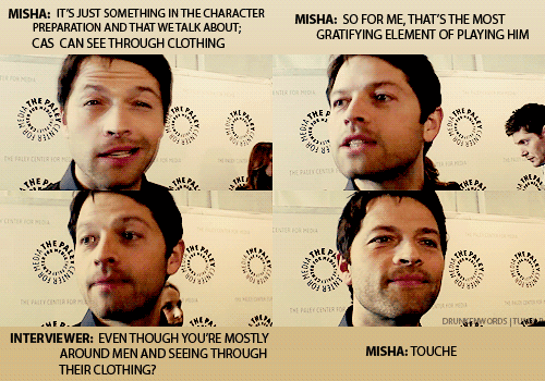 deanwinchesster:  drunkenwords:  Do you have a favorite aspect of Cas?  Misha: My