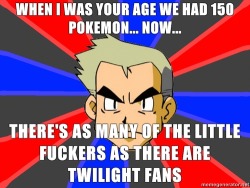 fuckyeahidonteven:  professor oak 