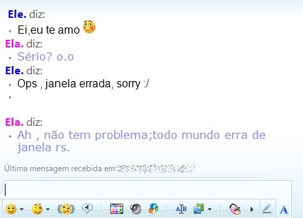 donotcry:     Leu essa parte da conversa? Agora leia essa:    ­  