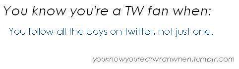 you know you're a tw fan when....