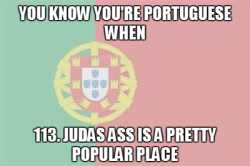 You know you're Portuguese when...