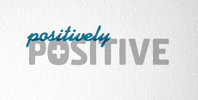 Daily Design. Positively Positive