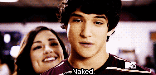  Allison: Think about something else. Tyler: Like what? Allison: About me…..naked.