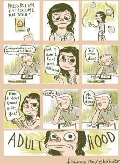 corey-blake:  Press button to become adult.  Early-life crisis.  via yummygrandma  uh can this be a little less gpoy please