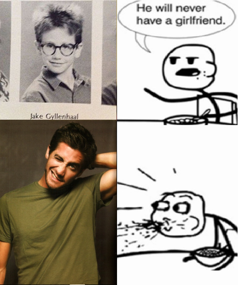 I love seeing photos of celebrities when they were young and unattractive and then seeing them now. It gives me hope.