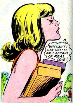 comicallyvintage:  Am I Afraid Of Real Love? 