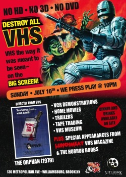 vhshitfest:   Some friends are doing one of the coolest things we’ve heard about in a while. This is an all-VHS event, complete with a screening of Friday the 13th: The Orphan (maybe we’ll do a review of this soon for those of you who miss it!), VHS