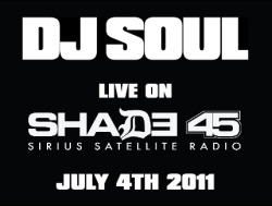 DJ Soul - July 4th Mix [Live on Shade45]