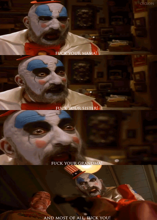 God Dammit.. got blood all over my best clown suit