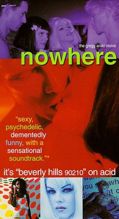Nowhere (1997) DVD Rip [dir. Gregg Araki] **follower request IMDB Link props to original poster koff