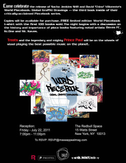 WORLD PIECEBOOK: Global Graffiti Drawings Book Release [7/22]  The Redbull Space NYC -15 Watts Street - New York, NY 10013 RSVP: RSVP@masappealmag.com