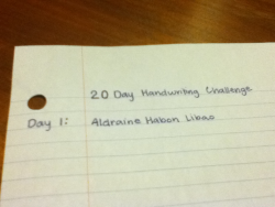 20 Day Handwriting Challenge Day 1: Handwrite