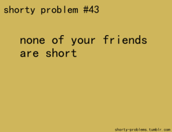 short people problems