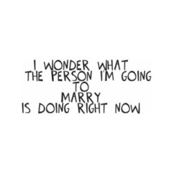 i kid you not i think this all the time lol i think i kno who she is ;)