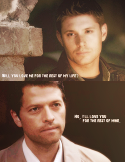 tsundeanre:  #OKAY WOW BUT THIS KILLS ME #BECAUSE CASTIEL AS AN ANGEL WOULD LIVE FOR THOUSANDS YEARS #HUNDREDS OF THOUSANDS #MILLIONS OF HUNDREDS OF THOUSANDS #AND HE WOULD LOVE DEAN EVERY SECOND OF THEM #DESPITE HUMAN EXISTENCE BEING SO EPHEMERAL #HE