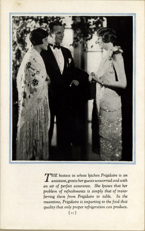 ~ Frigidaire Frozen Delights, 1927 via Duke University Libraries(click to enlarge)&ldquo;The hos