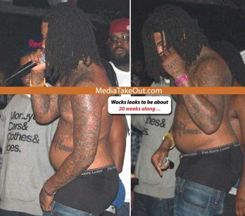 gut and BUTT getting HUGE  WAKA FLOCKA