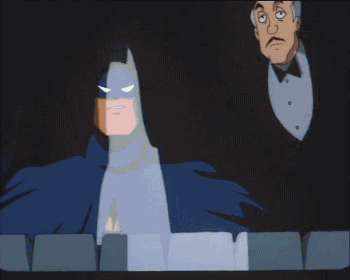 dcau:Alfred: What are the tissues for Master Bruce?Batman: ALFRED WHAT DID I TELL YOU ABOUT COMING I