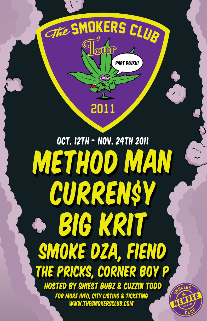 THE SMOKERS CLUB 2011 TOUR DATES  