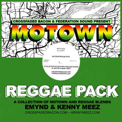 Federation Sound  & Crossfaded Bacon Present: Motown Reggae Pack [Part 1] Stream it here | Download it here