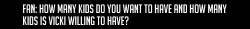 misha-collins:  The way you phrased the question implies that I want, like, eleven and I don’t know if I’m gonna be able to get her to do it.  [x]  