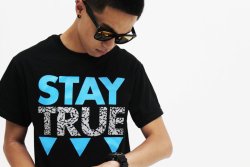 Stay True