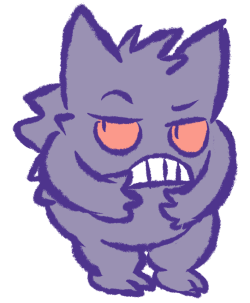 Anonymous asked you: 2011-08-12 15:39gengar