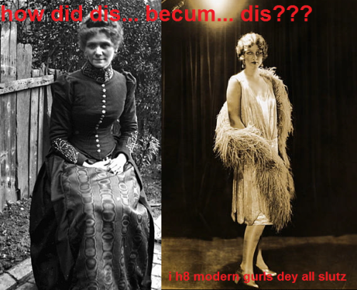 dorothy-cotton: i miss da 1800s wen wimmin wer classi. fuq dese 20s slutz