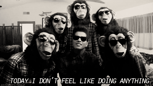  Hoje eu não estou com vontade de fazer nada. Bruno Mars 