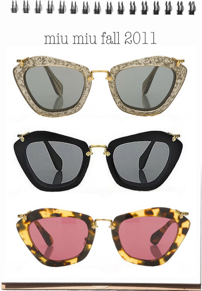 You can’t go wrong with this gorgeous sunnies from Miu Miu fall 2011. Three words: I WANT IT! (source)