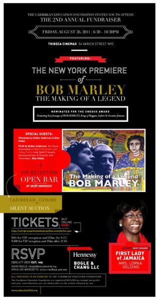 “BOB MARLEY: The Making of a Legend” New York Film Premiere and VIP Reception Benefit”
Friday, August 26, 2011 from 6:30 PM to 10:30 PM (ET)
New York, NY