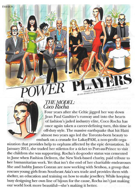 CANADA’S POWER PLAYERS - Flare September 2011.
This month Flare Magazine highlights Canada’s top 10 fashion newsmakers of 2011 with this adorable article and illustration (Those cheekbones! Those legs!). Can you name the Canadians? Top Kudos if you...