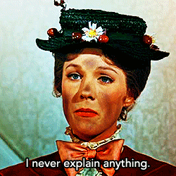 happyinchintz72:  totalspiffage:  yousexythiing:  icthyosapien:  angsturbatecate:  #MARY POPPINS IS A TIME LORD.  If there was ever a female Doctor, Mary was it.  Head canon, idgaf, fight me.  seriously. she had the bag that was bigger on the inside
