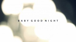 vipnez:  Baby Goodnight … ❤ 