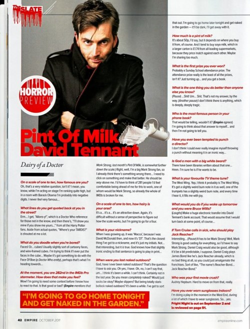 David Tennant&rsquo;s Pint of Milk interview from the October 2011 issue of Empire Magazine. For
