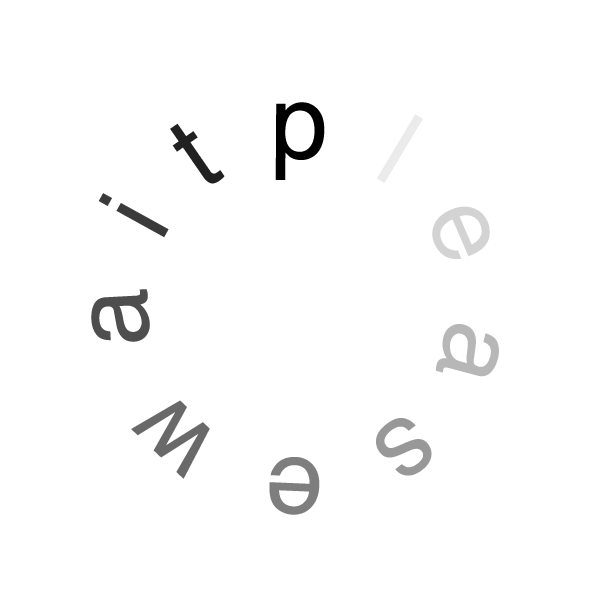 visual-poetry: “wait please…” by anatol knotek
