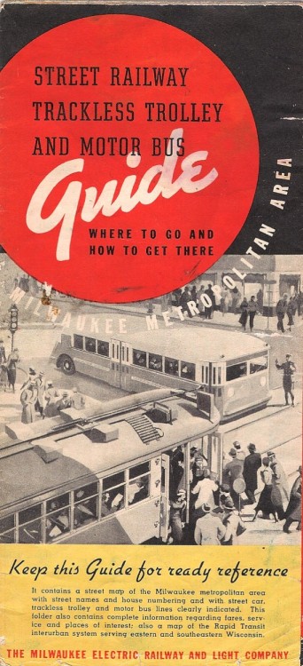 1937 MILWAUKEE STREET RAILWAY,TRACKLESS TROLLEY & MOTOR BUS GUIDE