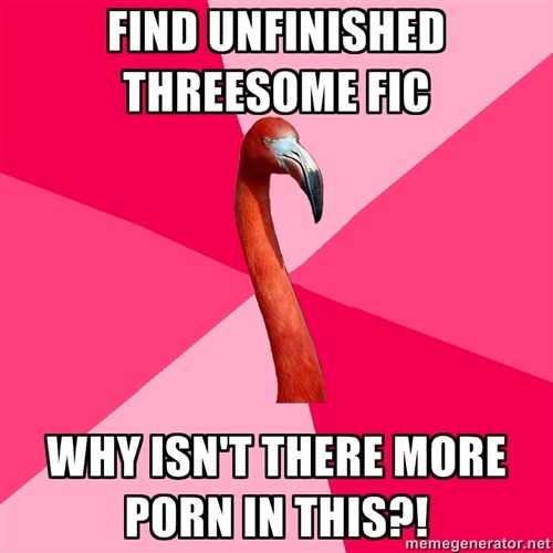 fuckyeahfanficflamingo:  (By a friend who doesnt have tumblr but loves FandomFlamingo)