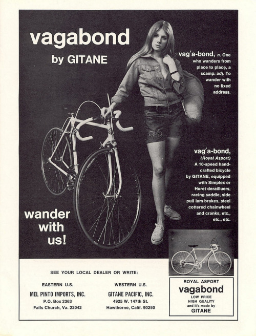 She’s a Vagabond. Wander with them
A 1973 advert for Gitane Bicycles