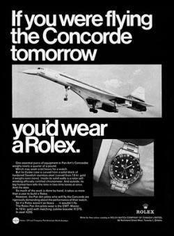 phantomwick:  Concorde   Rolex = White Heat 