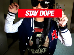 coolstorynigs:  Stay Dope &lt;3 