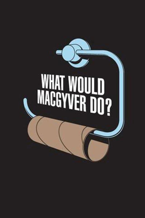 antbanks323:  Macgyver 