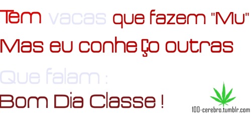teiasdearanha:  (100-Cerebro) 