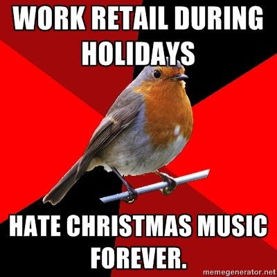 fuckyeahretailrobin:  [Image Description: Background is several triangles in a circle like a pie alternating from true red, scarlet and black. A robin is sitting on his perch looking to the right.Top Text: “WORK RETAIL DURING HOLIDAYS.”Bottom Text: