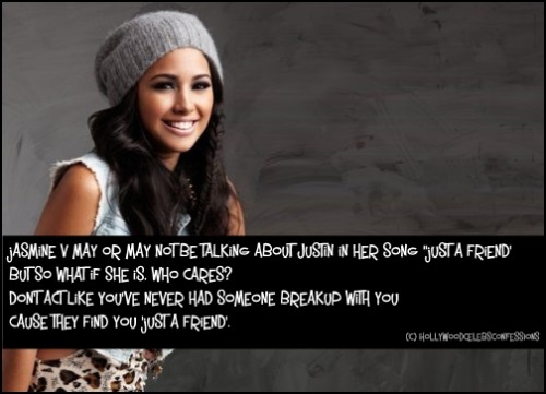 &ldquo; jasmine V may or may not be talking about Justin in her song &quot;just a frien