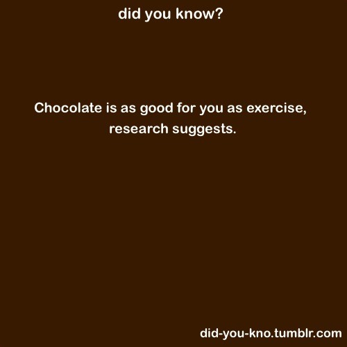 did-you-kno:  Scientists found that small amounts of dark chocolate may improve health