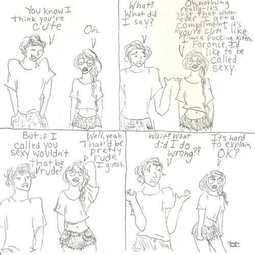 allmymetaphors:  thisishangingrockcomics:  Ugh I just want to be sexy, damn it.  THIS IS SO MUCH THE STORY OF Y LIFE THAT I CAN’T EVEN EXPLAIN  Accept the fucking compliment jesus christ