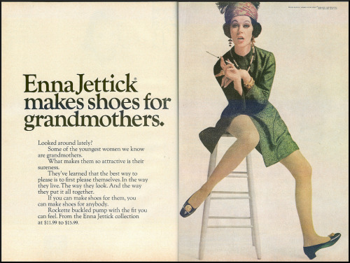 ~ Enna Jettick shoes ad, 1968via Flickr(click to enlarge)I think it&rsquo;s interesting how much